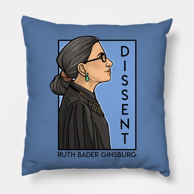 Dissent Pillow by KHallion