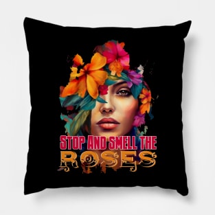 stop and smell the roses Pillow