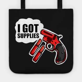 I got supplies Tote