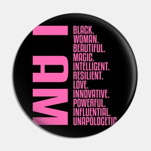 I Am, A Powerful Black Woman Pin