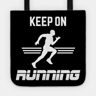 Keep On Running Tote