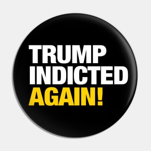 Trump Indicted.... AGAIN! Pin