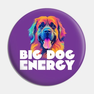 Big Dog Energy Leonberger Colorful Graphic Print Pin