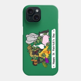 Cute Animals say Happy St Patricks Day Phone Case