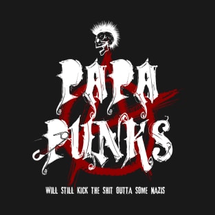 Papa Punks T-Shirt