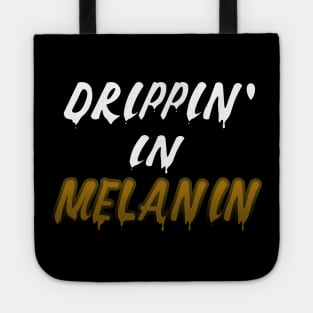 Drippin In Melanin Tote