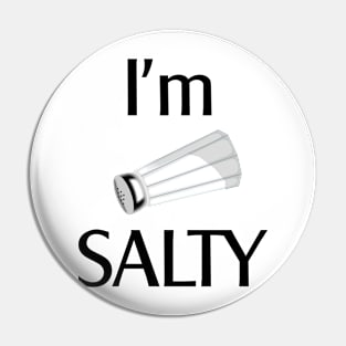 I'm Salty Pin