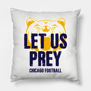 Let Us Prey Pillow