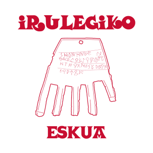 ✅ HAND OF IRULEGI-KO ESKUA T-Shirt