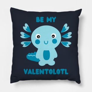 Cute blue kawaii axolotl asking - Be my Valentolotl Pillow