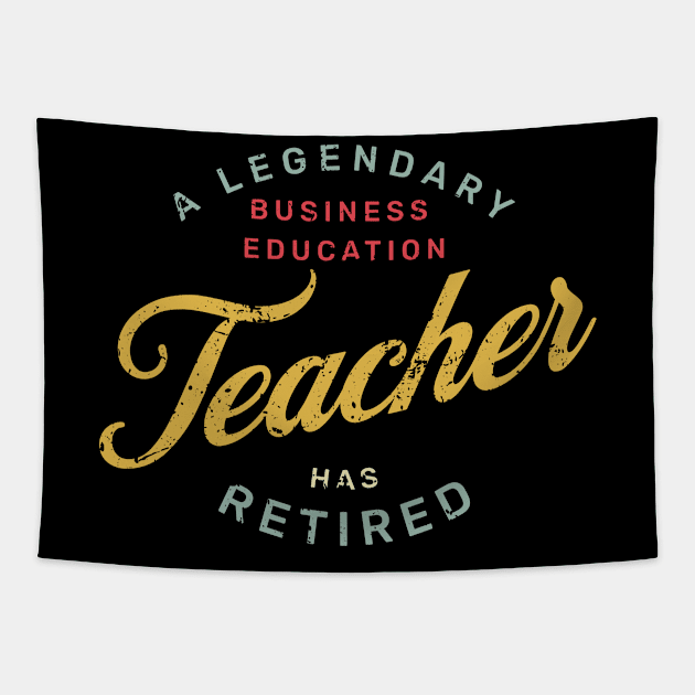 A Legendary Business Education Teacher Has Retired Tapestry by GloriaArts⭐⭐⭐⭐⭐