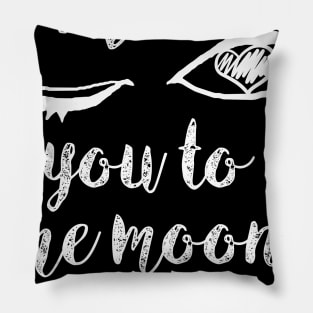 mom i love you to the moon and back Pillow