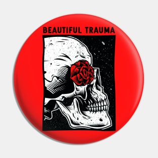 Beautiful Trauma Pin