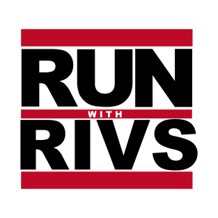 RUN WITH RIVS T-Shirt