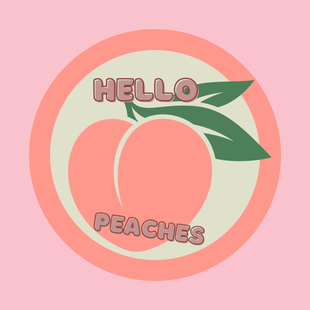 Hello Peaches! by Kiddesigns