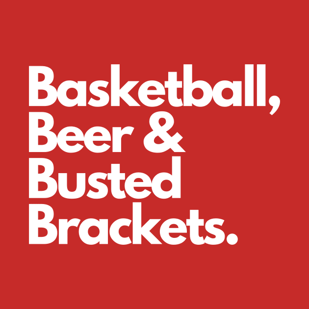 Busted Brackets by Lusart Tee Shop