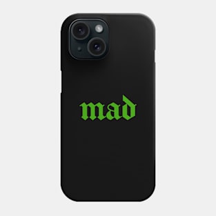 mad Phone Case