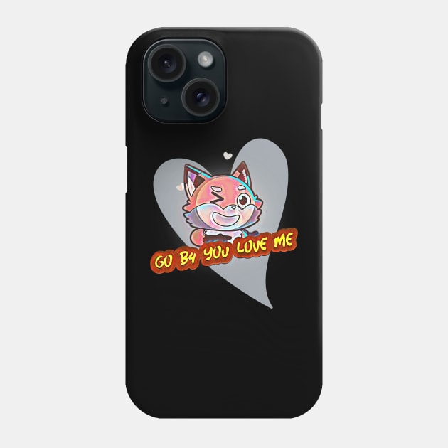 Go B4 You Love Me (cartoon cat winking inside heart) Phone Case by PersianFMts