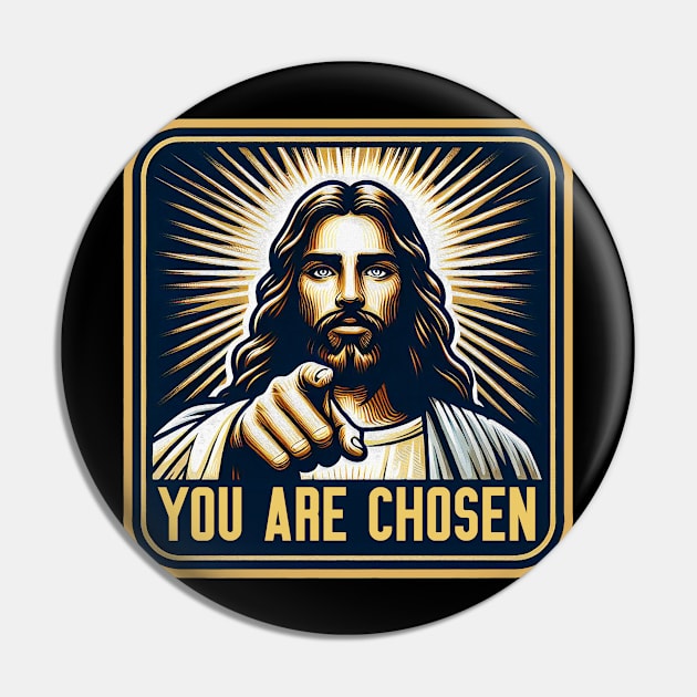 You Are Chosen Jesus Christ Bible Quote Pin by Plushism