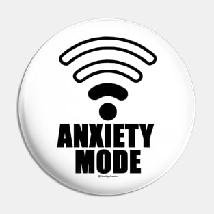 Anxiety Mode Pin