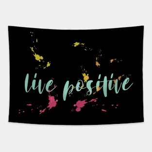 Live Positive Tapestry