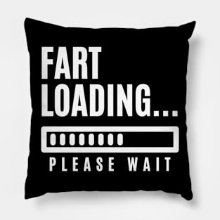 Fart Loading Please Wait Pillow