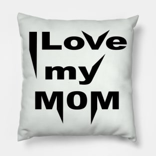 I Love Mom Pillow