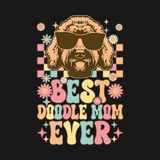 Best Doodle Mom Ever Groovy Golden Doodle Mom Dog Mom T-Shirt