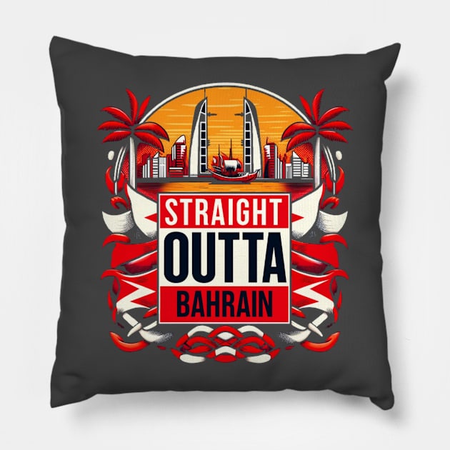 Straight Outta Bahrain Pillow by Straight Outta Styles