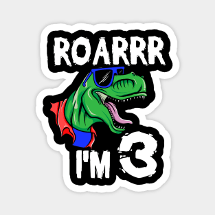 Roar Dinosaur 3 Years - 3rd Birthday Magnet