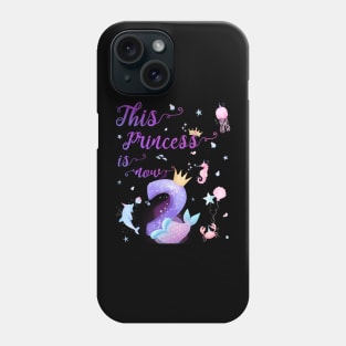 This Princess Is Now Two Years Old 2nd Cute Girl Birthday Phone Case