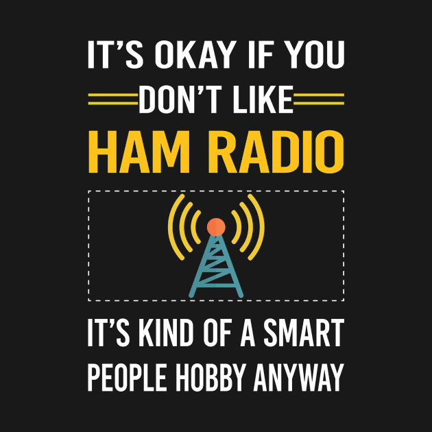 Funny Smart People Ham Radio Amateur Radio by Happy Life