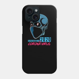 Survival Life 2020 From Corona Virus Phone Case