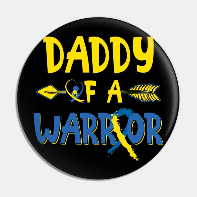 Daddy Of A Warrior down syndrome awareness Pin by nadinecarolin71415