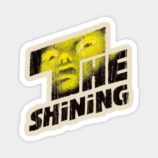 Vintage the shining Magnet