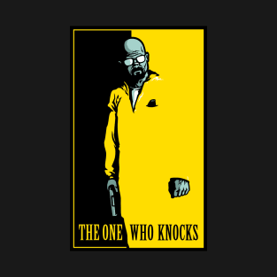 The One Who Knocks T-Shirt