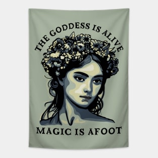 The Goddess Is Alive - Magic Is Afoot Tapestry