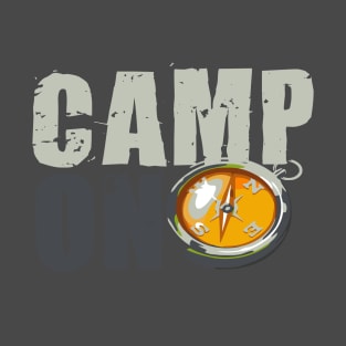 Camp On T-Shirt