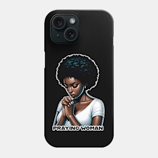 Praying woman Phone Case