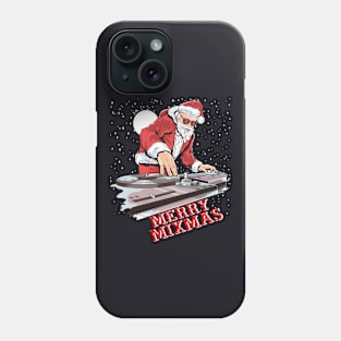 Christmas Santa Claus Playing Dj Merry Mixmas Phone Case