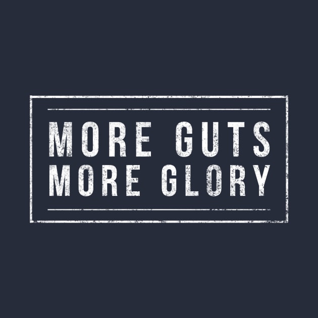 More Guts, More Glory by FlashMac