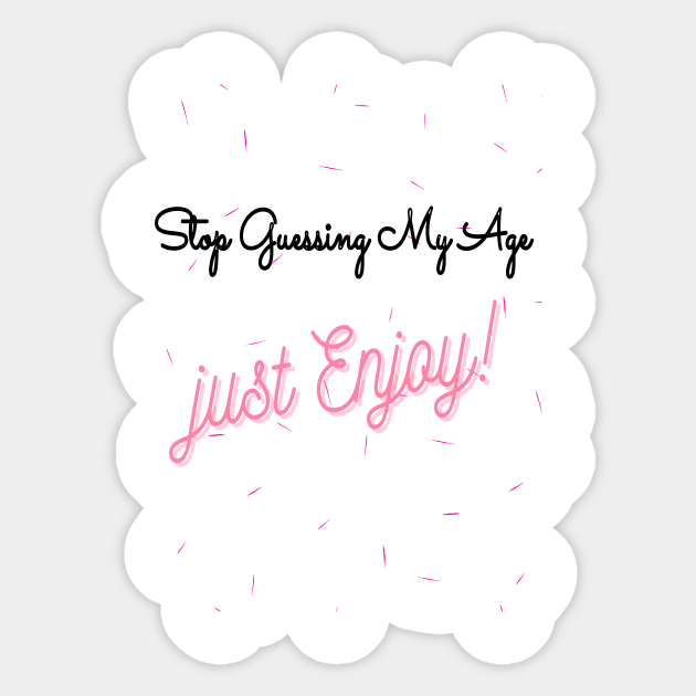 funny happy birthday mom aunt - Funny Age - Sticker | TeePublic funny happy birthday mom aunt - Funny Age - Sticker | TeePublic