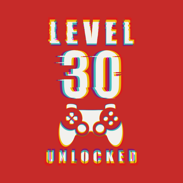 LEVEL 30 UNLOCKED- Funny Glitch Effect Game Controller Design by IceTees