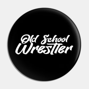 Old School Wrestler  V1 Pin