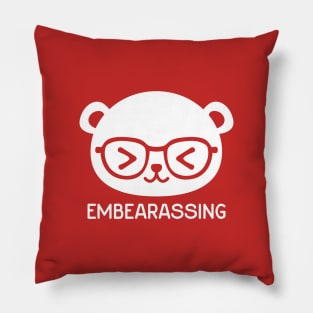 Embearassing Pillow