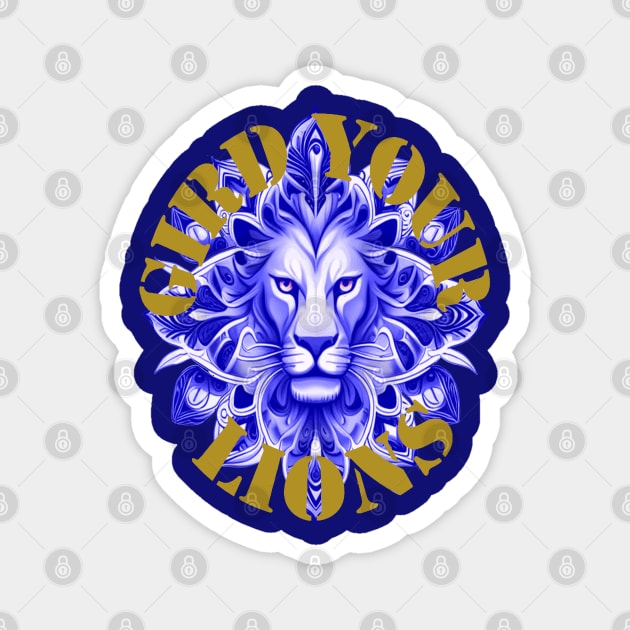 Gird Your Lions England Motivational Idiom Blue Magnet by taiche