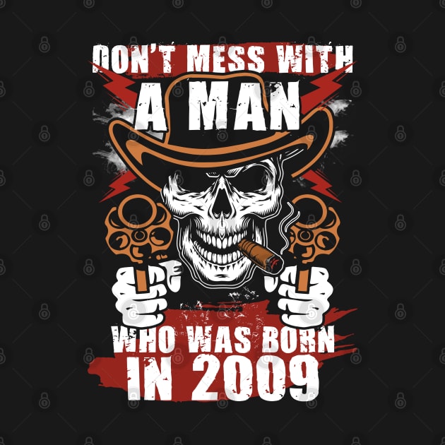 Don't Mess with a Man was Born in 2009 by adik