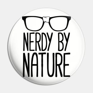 Nerdy By Nature Pin