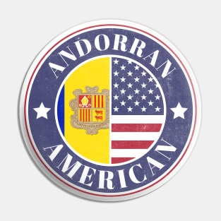 Proud Andorran-American Badge - Andorra Flag Pin