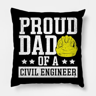 Civil Engineering Proud Dad Construction Civil Engineer Pillow